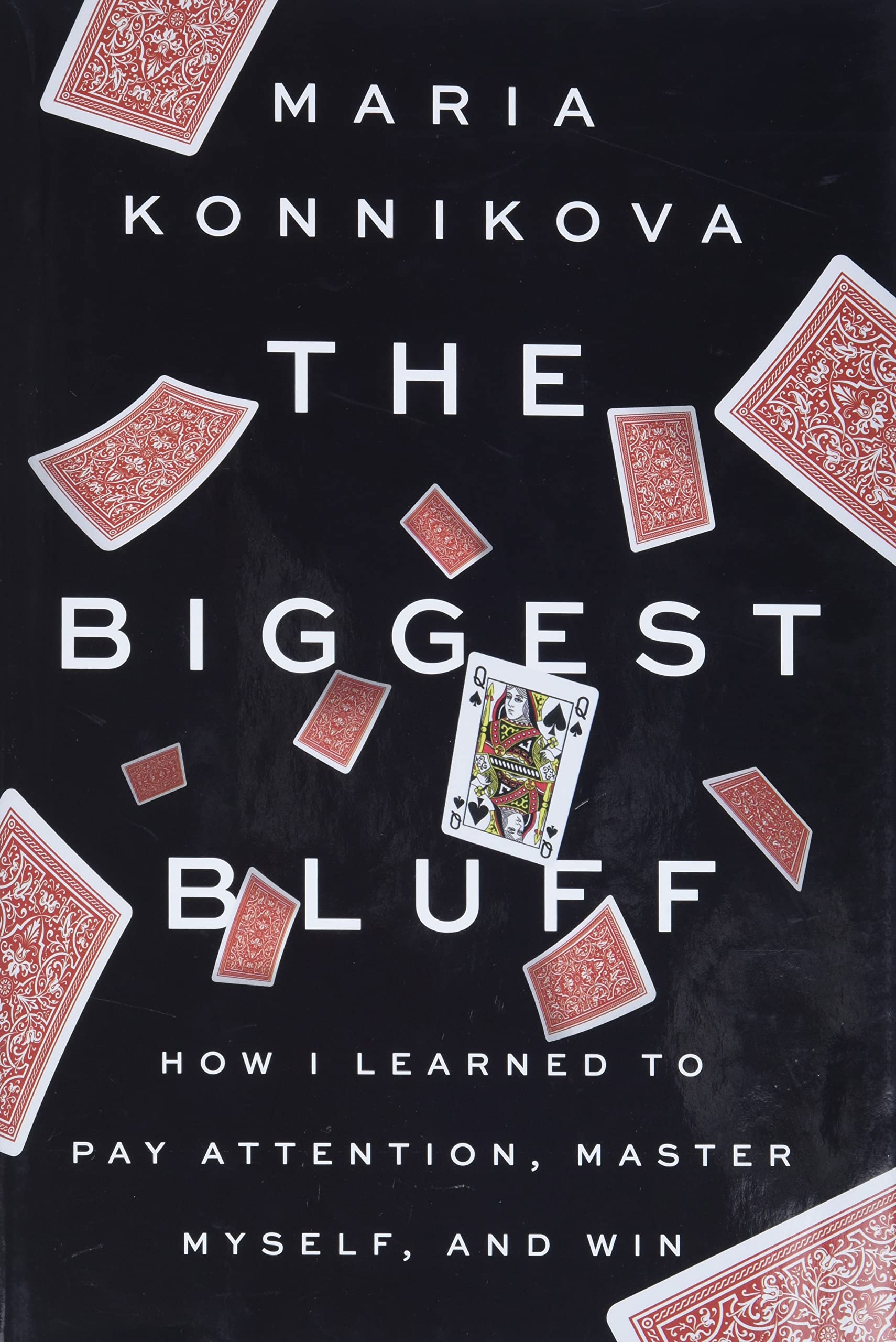 Book Cover: maria-konnikova--the-biggest-bluff.jpg